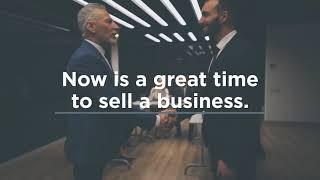 Now is a Great Time To Sell a Business -- Sunbelt Business Advisors