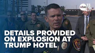 Officials provide details on explosion at Trump hotel