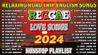 NEW BEST REGGAE MIX 2024RELAXING REGGAE SONGS MOST REQUESTEDREGGAE LOVE SONGS 2024