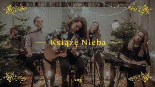 KSIĄŻE NIEBA (Prince of Heaven) - LIFE Kościół (Cover)