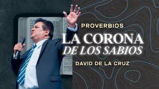 The Crown of the Wise | Rev. David de la Cruz | VNPEM North