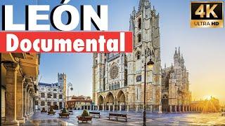 LEÓN documental 4K ciudad (España, Spain, Castilla y León). Guía de Monumentos. ¿Qué ver?. Historia.