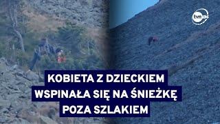 Kobieta z dzieckiem wchodziła na Śnieżkę poza szlakiem. Niebezpieczne dla siebie i innych