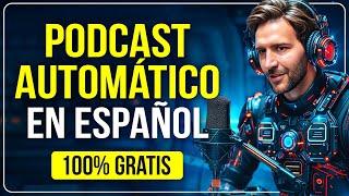 Crea PODCAST AUTOMÁTICOS en ESPAÑOL con IA (NOTEBOOK LM)  Tutorial y ejemplos