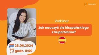 Webinar  Jak nauczyć się hiszpańskiego z SuperMemo?