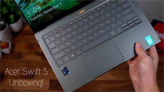 Acer Swift 5 Unboxing! (11th Gen Intel i7 and Intel Xe Graphics)