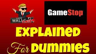 GameStop Short Squeeze for Dummies | In 7 Minutes or Less