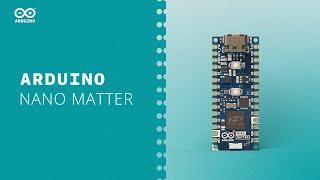 Introducing Arduino Nano Matter: Unify Your Smart Devices