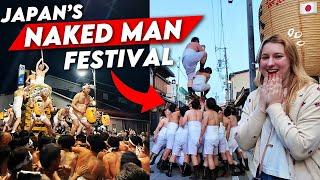 I went to Japan's NAKED MAN Festival with my Japanese coworkers