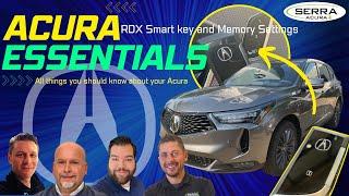 Acura Essentials: RDX Smart Key and Memory Seats