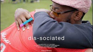 Dis-sociated | Festival of the Mind 2020