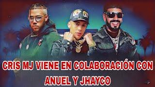 Cris MJ viene con posible remix de SNEC con Jhayco y Anuel "Información"