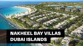 Nakheel Bay Villas Dubai Islands