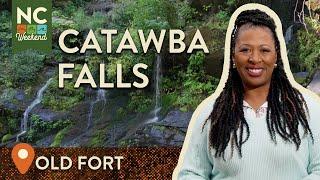 Catawba Falls - Old Fort, NC | North Carolina Weekend