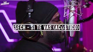 Sech - Si Te Vas (Acústico)