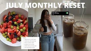 JULY MONTHLY RESET ROUTINE: realistic goals for the month + June reflection ️