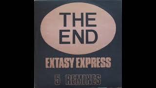 The end - extasy express (the one and only remix)