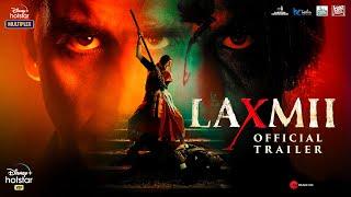 Laxmii | Official Trailer | Akshay Kumar | Kiara Advani | Raghav Lawrence | 9th November