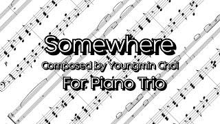 (Score) ‘Somewhere' for Piano Trio composed by Youngmin Choi