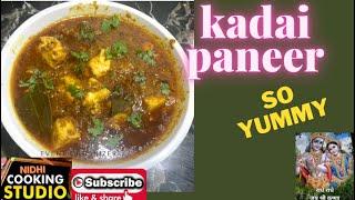 KADAI  PANEER | KADAI  PANEER RECIPE | KADAI  PANEER RECIPE BY NIDHI COOKING STUDIO |COOKING STUDIO