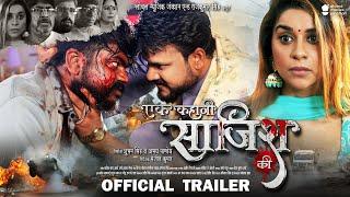 Ek Kahani Saajish Ki | Official Trailer - Vijay Chauhan | Anara Gupta | Bhojpuri Movie 2024