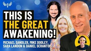 PROOF the Great Awakening Is Here! Live Channeling! Mike Dooley, Sara Landon, and Daniel Scranton!