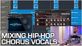 Getting Creative with HIP-HOP CHOURS Vocals! [Excerpt]