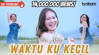 Vita Alvia - Waktu Ku Kecil (Official Music Video)