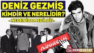 Deniz Gezmiş Neden İdam Edildi (Kimdir ve Nerelidir)