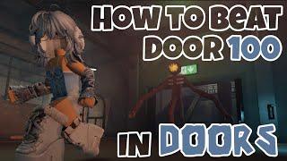 How to beat DOOR 100 in Doors in just less than 3 MINUTES! [OUTDATED]