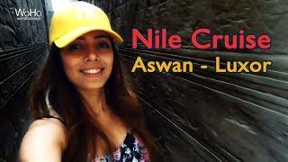 Egypt Travel Diaries | Nile Cruise - Aswan to luxor |