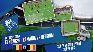 [Game Retrospective] Euro 2024 in retrogaming - Romania VS Belgium | Super Soccer on SNES (1992)