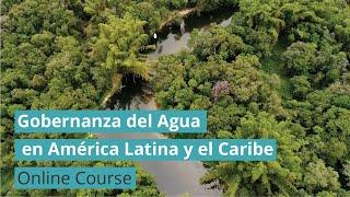 Gobernanza del Agua en América Latina y el Caribe