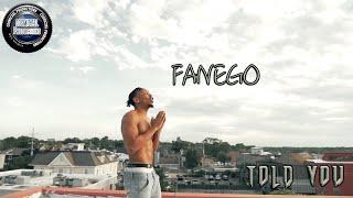 "Told You" FANEGO (Dir. By @Cosmiczel)