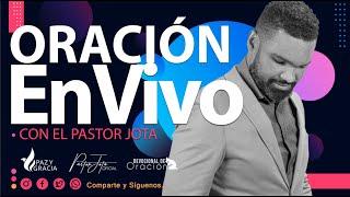 #oracionenvivo  | #pastorjota