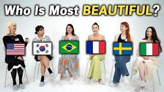 Which Countries Have the Most BEAUTIFUL Women? (US, Korea, Brazil, France, Sweden, Italy)