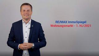 Wohnungsmarkt in Österreich - 1. Halbjahr 2021 (RE/MAX ImmoSpiegel)