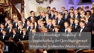 Windsbacher Knabenchor | "Abendlied" (J.G. Rheinberger) & Verabschiedung der Chor-Abgänger 2018