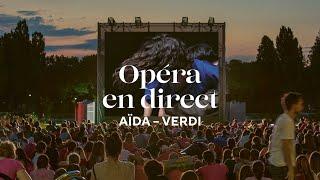 Opéra en direct Aïda – Verdi