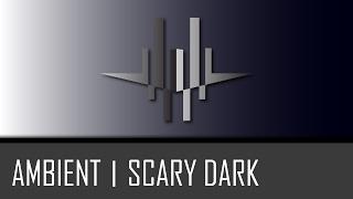 Ambient Immersive | Dark Suspense Scary (Free to use)