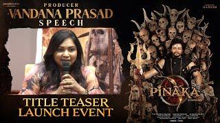 Producer Vandana Prasad Speech at Pinaka Title Teaser Launch Event | TG Vishwa Prasad | Ganesh | PMF