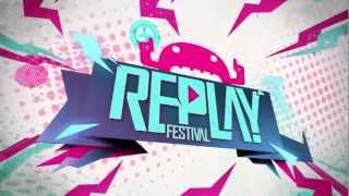 Replay Festival 2013 - Official TV Commercial