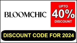 Bloomchic Discount Code For 2024