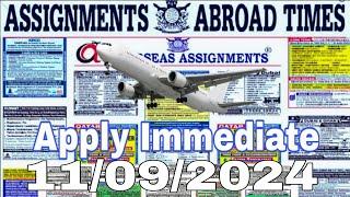 Assignment Abroad Times Today 11/09/2024 || job vacancy for Gulf countries ||