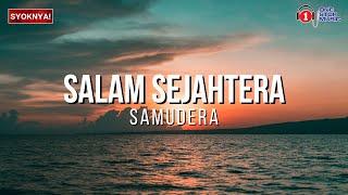 Salam Sejahtera - Samudera - Lirik Video