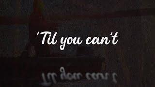 Cody Johnson - 'Til You Can't (Lyric Video)