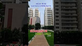 7500 /- INR ONLY IN KONDAPUR HIGH-RISE GATED COMMUNITY OTP OFFER IN HYDERABAD ELIP PROPERTY