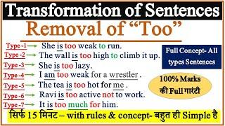 Transformation of Sentences - Removal of too in English Grammar | Remove Too | rules & concept