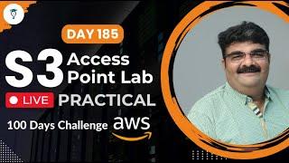 Day 185 || AWS S3 Access Point Lab || Aws Tutorial || AWS Bhavesh Atara