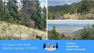 Lot For Sale 275 Upper Vista 80829 | Crystal Park Homes For Sale | Brad Secundy | Manitou Springs